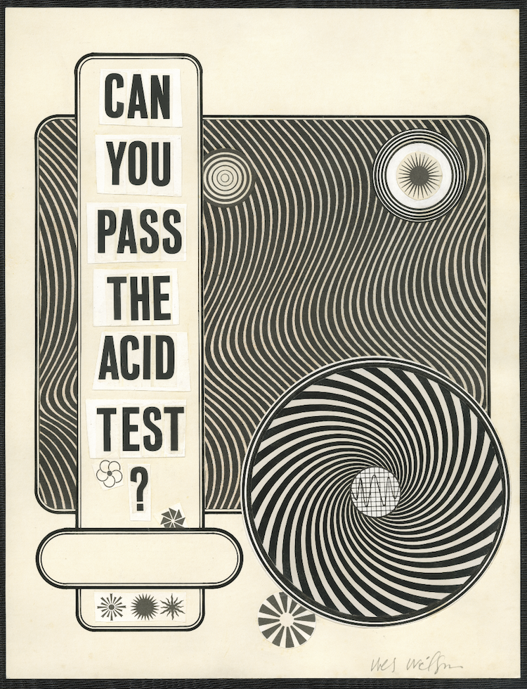 Wes Wilson Acid Test, 1966 Ink and collage on paper 11 x 8.5 inches